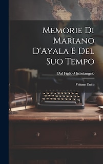 Front cover_Memorie di Mariano D'Ayala e Del Suo Tempo