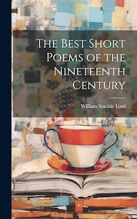Couverture_The Best Short Poems of the Nineteenth Century