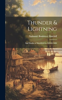 Couverture_Thunder & Lightning; and Deaths at Marshfield in 1658 & 1666