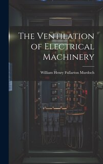 Front cover_The Ventilation of Electrical Machinery