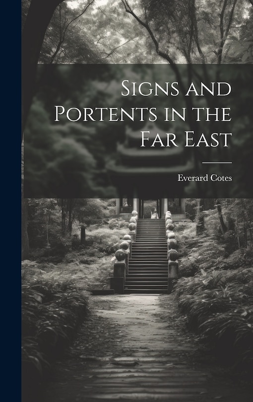Front cover_Signs and Portents in the Far East