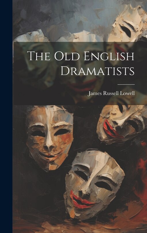 Couverture_The Old English Dramatists