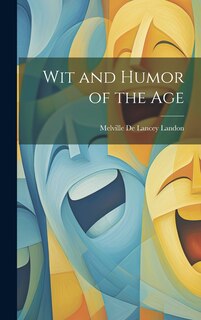 Front cover_Wit and Humor of the Age