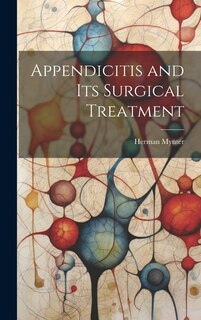 Front cover_Appendicitis and its Surgical Treatment
