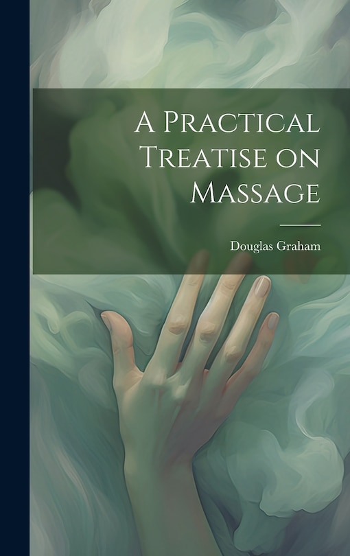 Couverture_A Practical Treatise on Massage