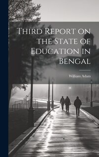 Couverture_Third Report on the State of Education in Bengal