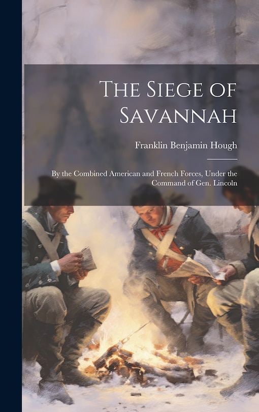 Front cover_The Siege of Savannah