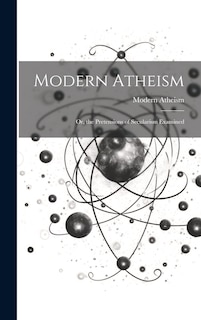 Couverture_Modern Atheism; or, the Pretensions of Secularism Examined