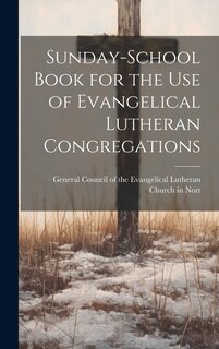 Front cover_Sunday-School Book for the Use of Evangelical Lutheran Congregations