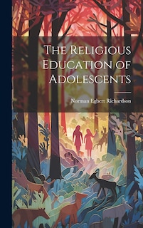Couverture_The Religious Education of Adolescents