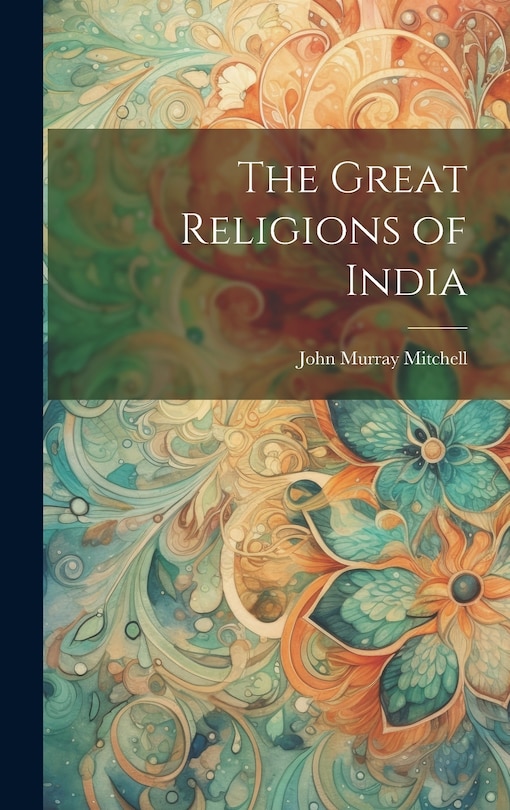 Front cover_The Great Religions of India