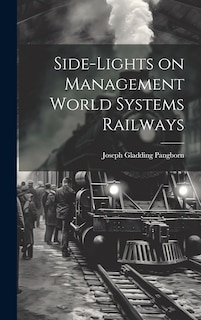 Front cover_Side-lights on Management World Systems Railways