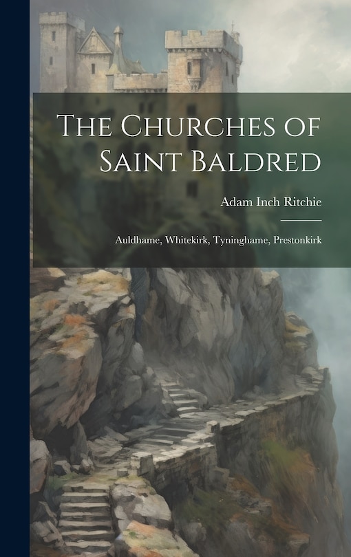 Couverture_The Churches of Saint Baldred