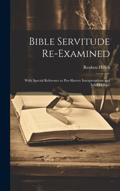 Couverture_Bible Servitude Re-examined