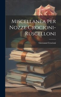 Front cover_Miscellanea per Nozze Crocioni-Ruscelloni