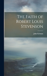 Front cover_The Faith of Robert Louis Stevenson