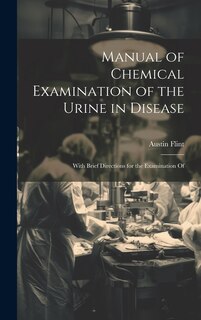 Front cover_Manual of Chemical Examination of the Urine in Disease