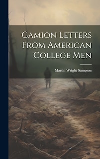 Front cover_Camion Letters From American College Men
