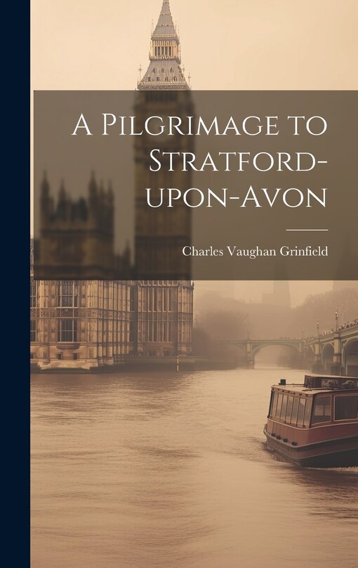 Couverture_A Pilgrimage to Stratford-upon-Avon