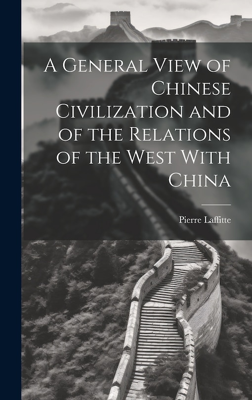 Front cover_A General View of Chinese Civilization and of the Relations of the West With China