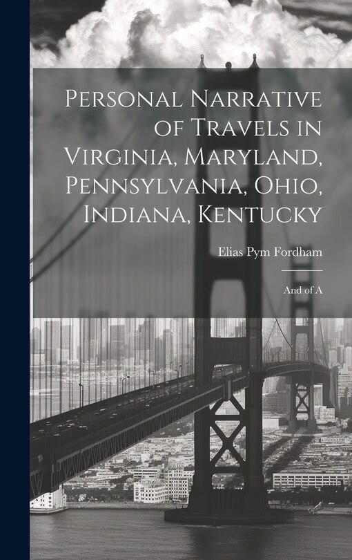 Front cover_Personal Narrative of Travels in Virginia, Maryland, Pennsylvania, Ohio, Indiana, Kentucky