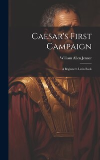 Front cover_Caesar's First Campaign