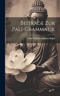 Couverture_Beiträge zur Pali-Grammatik