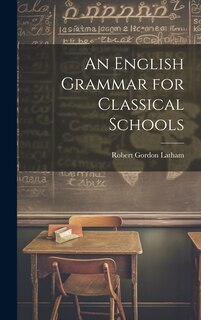Front cover_An English Grammar for Classical Schools