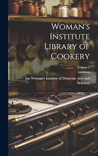 Couverture_Woman's Institute Library of Cookery; Volume 4