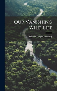 Couverture_Our Vanishing Wild Life