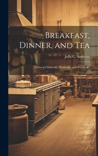 Couverture_Breakfast, Dinner, and Tea