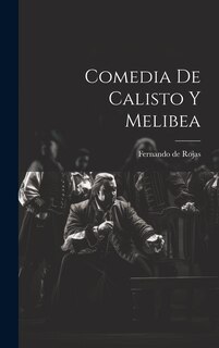 Couverture_Comedia de Calisto y Melibea