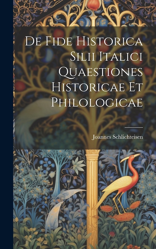 Front cover_De Fide Historica Silii Italici Quaestiones Historicae et Philologicae