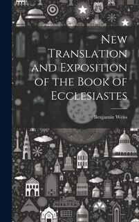 Front cover_New Translation and Exposition of the Book of Ecclesiastes