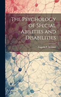 Couverture_The Psychology of Special Abilities and Disabilities
