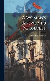 Couverture_A Woman's Answer to Roosevelt