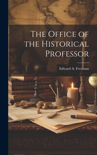 Front cover_The Office of the Historical Professor