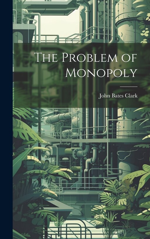 Couverture_The Problem of Monopoly