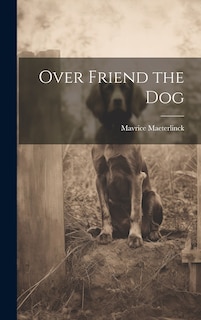 Front cover_Over Friend the Dog