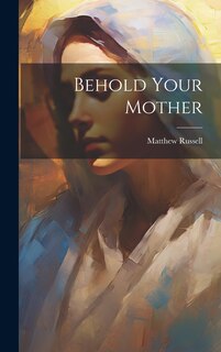 Couverture_Behold Your Mother