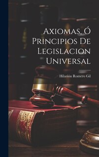 Front cover_Axiomas, ó Principios de Legislacion Universal