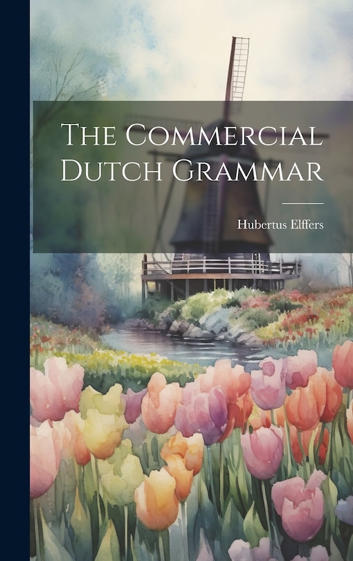 The Commercial Dutch Grammar