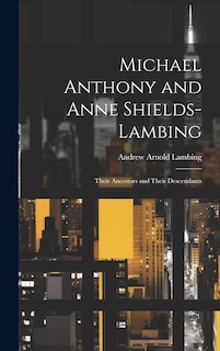 Couverture_Michael Anthony and Anne Shields-Lambing