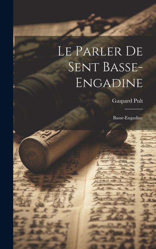 Couverture_Le Parler de Sent Basse-Engadine