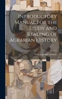 Couverture_Introductory Manual for the Study and Reading of Agrarian History