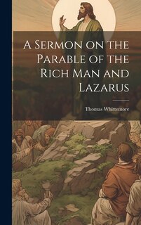 Front cover_A Sermon on the Parable of the Rich Man and Lazarus