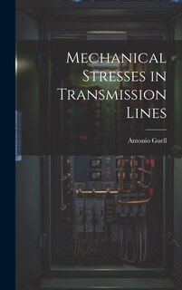 Front cover_Mechanical Stresses in Transmission Lines