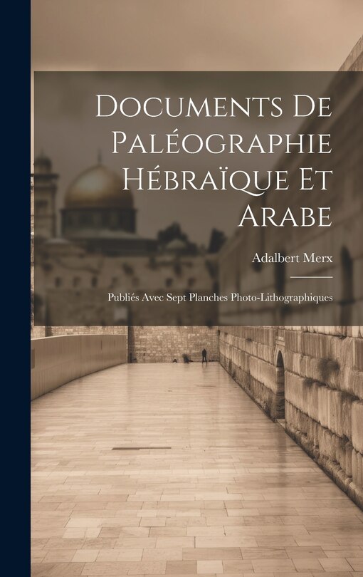 Couverture_Documents de Paléographie Hébraïque et Arabe