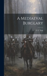 Front cover_A Mediaeval Burglary