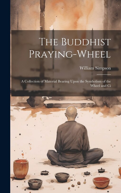 Front cover_The Buddhist Praying-wheel